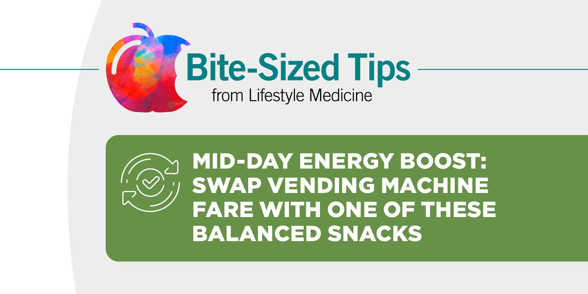 vmc_website-header_bite-sized-tips-#1-balancedsnacks_3-26_v1